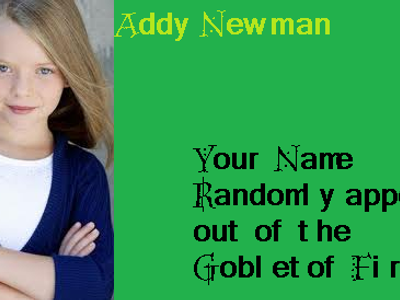 Addy Newman. (Gryffindor)