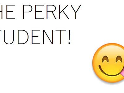 The Perky Student!