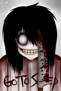 Jeff the killer.