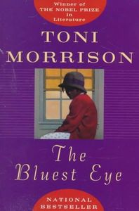 The Bluest Eye by Toni Morrison