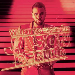 Want You to Want Me - Jason Derulo Want You to Want Me - Jason Derulo