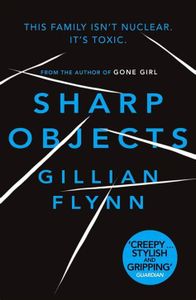 Which mystery novel features a small town with a big secret in 'Sharp Objects'?