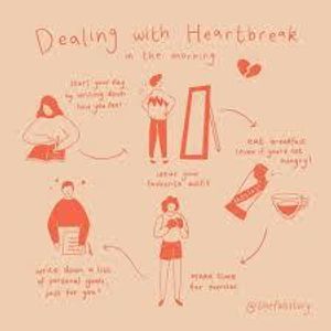 Which of these is a healthy way to cope with heartbreak?