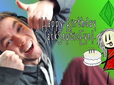 When is Jacksepticeye's brithday ? ( don't look up )