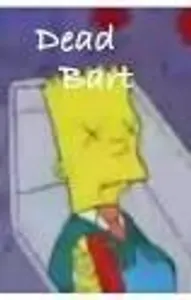 Dead Bart Dead Bart