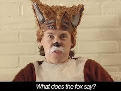 What does the fox say?by ylvis