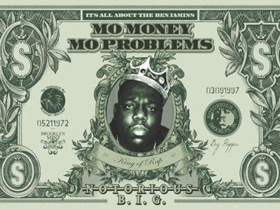 The Notorious B.I.G MO Money MO Problems