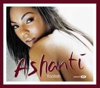 Ashanti Foolish