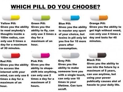 Which Pill(s) Do You Choose?