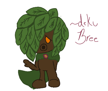 Deku Bree. (Bree: Don't say I'm a chubby deku. -.- Because i'm not.)