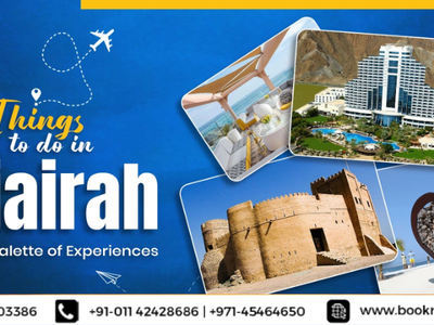 Explore Things To Do In Fujairah With BookMyBooking