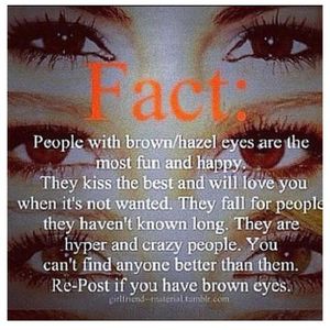 Anybody Else Have Brown Eyes?