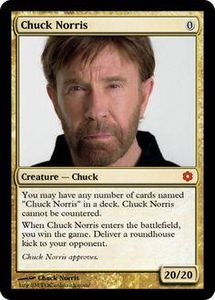 MTG Chuck Norris…. By god, NO!