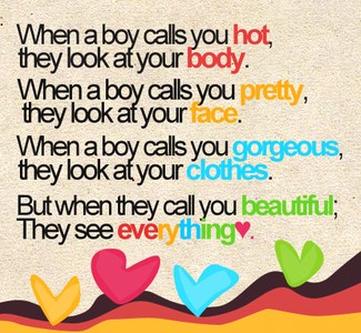 Boys call me beautiful, WTF!