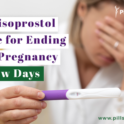 Buy Misoprostol Online for Ending Early Pregnancy in a Few Days