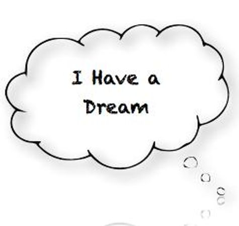 Your dream is...