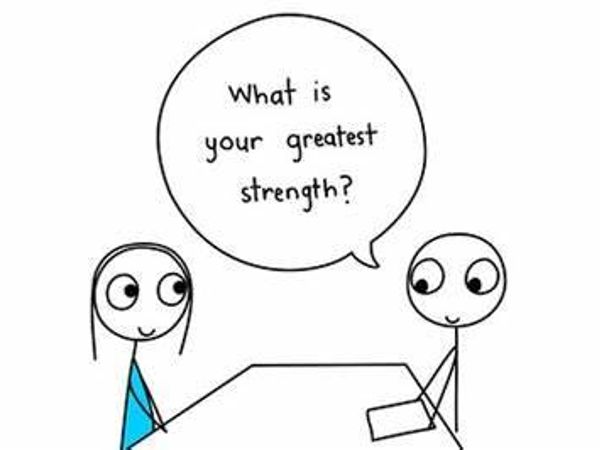 What is your greatest strength?