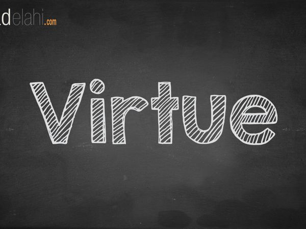 What virtue do you wish to carry throughout your life?