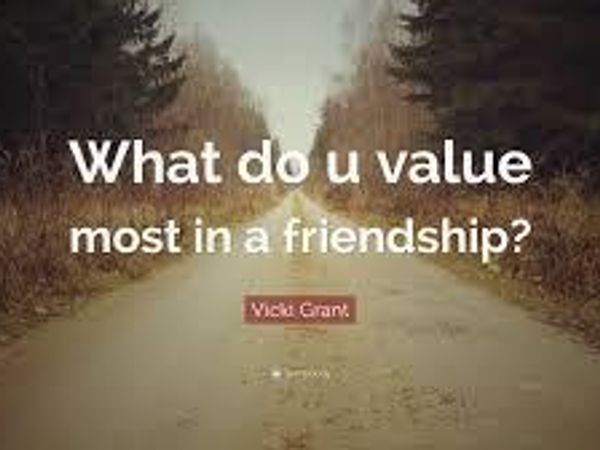 What do you value most in friendships?