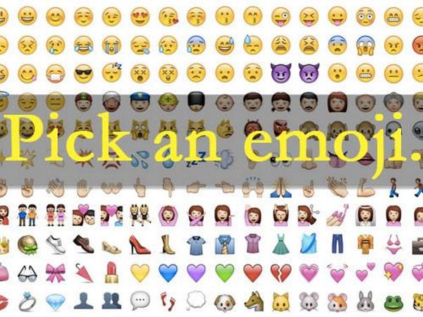 Lastly, PiCk An EmOjI!