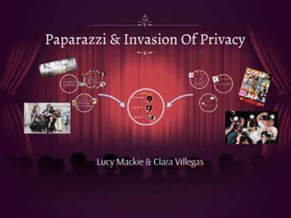 How would you handle paparazzi and invasion of privacy?