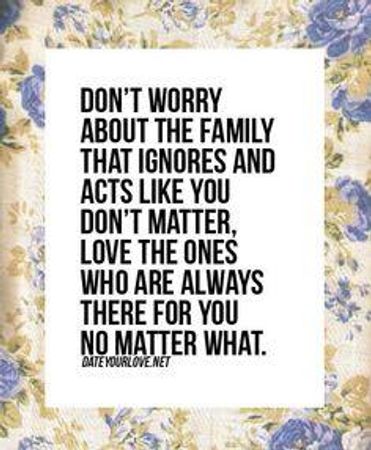 If you had to choose between you and your family, who would you choose?