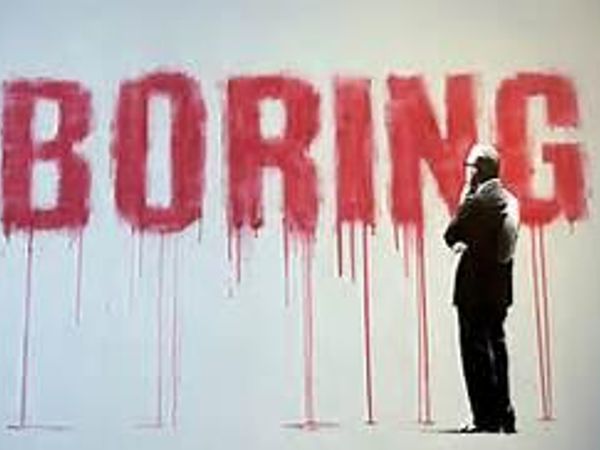 boring?