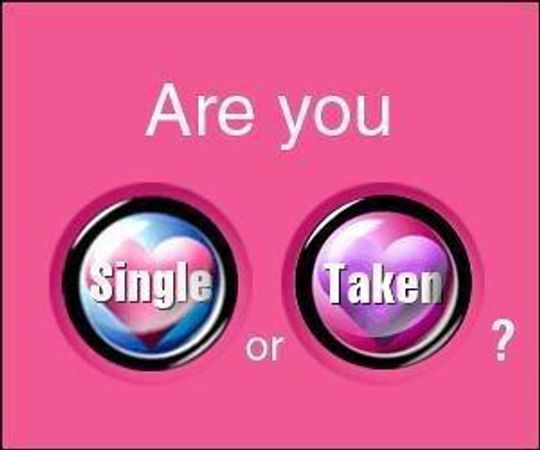 Are you single or taken