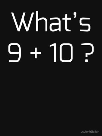 What's 9+10?