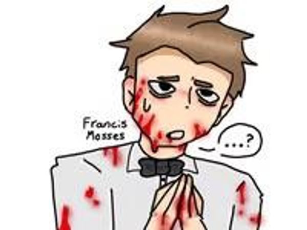 Bloody Francis you ask first  Bloody Francis : okay do you like scarlet milk ?