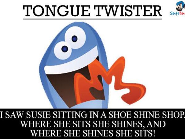 say 'I saw Susie sitting in a shoe shine shop' three times very fast