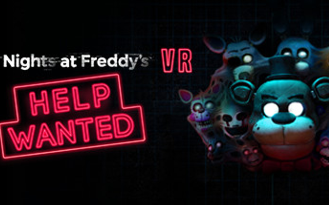 Have you played FNAF VR Help Wanted?