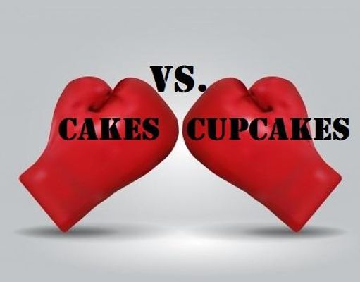 Cake Vs. Cupcakes