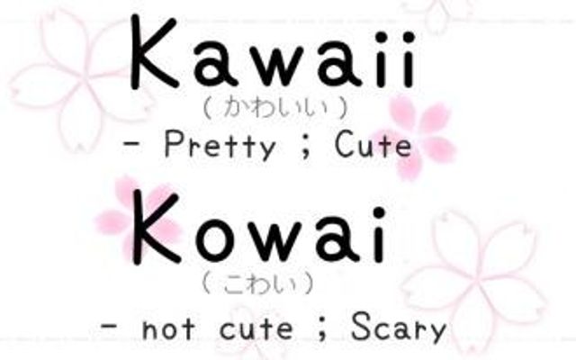 are you kawaii or kowai ?