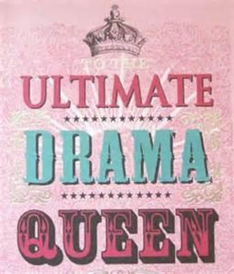 Are You Drama Queen?