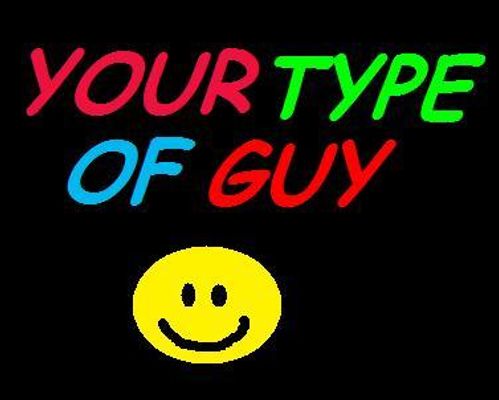 whats your type of guy