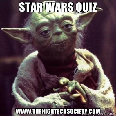 Star Wars Trivia - The High Tech Society