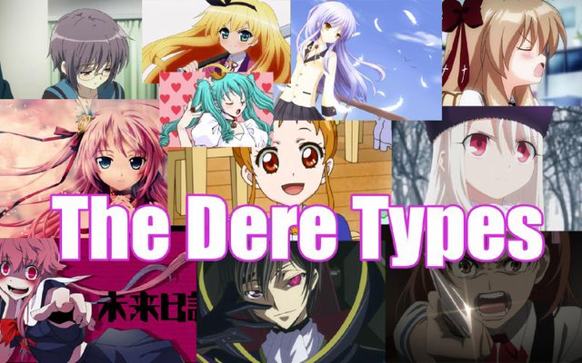 What kind of Dere are you !?