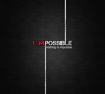 Impossible or not