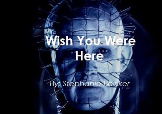 Wish You Were Here