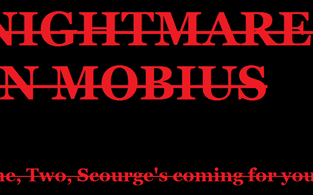 Nightmare in Mobius