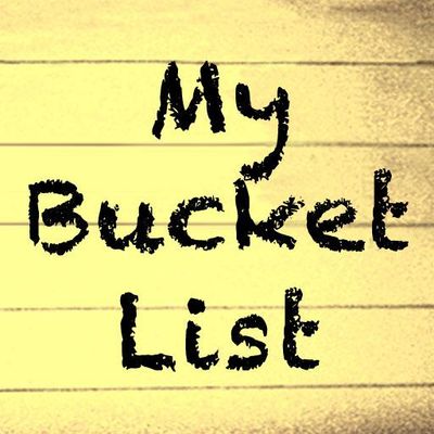 My bucket list!