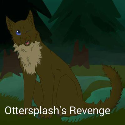 Ottersplash's Revenge