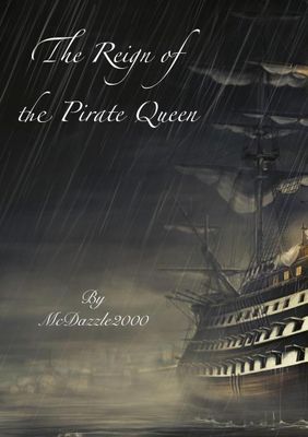 The Reign of the Pirate Queen