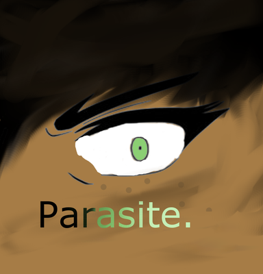 Do you wanna be in my story 'Parasite.'? Fill this out if you do!   Charrie name: Gender: Fellow Parasite?: Villain or hero?: (For non parasites) Host?: (For Parasites)Who is your Host?: Main charrie?:   Sorry if I don't take you in! ^^"