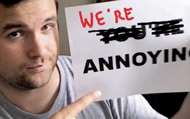 What are some things that make you annoyed? What are some things that make you annoyed?