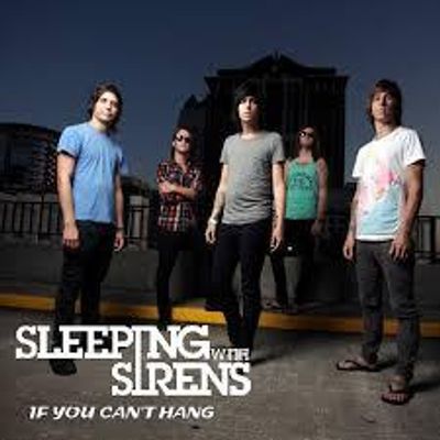 What is your favorite song? mine is If you can't hang by Sleeping With Sirens