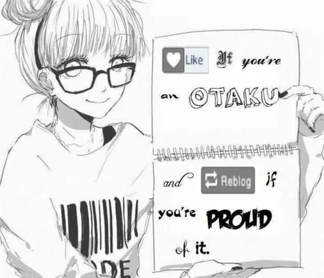 Let's be annest.. you an Otaku? lol to tell the truth I anm on my self.... if you don't know what Otaku means here is what it means!~ Otaku (おたく/オタク?) is a Japanese term used to refer to people with obsessive interests, particularly (but not limited to) anime and manga. Let's be annest.. you an Otaku? lol to tell the truth I anm on my self.... if you don't know what Otaku means here is what it means!~ Otaku (おたく/オタク?) is a Japanese term used to refer to people with obsessive interests, particularly (but not limited to) anime and manga.
