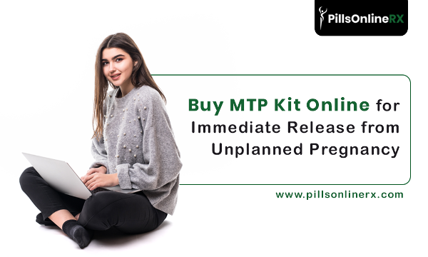 <c:out value='Buy MTP Kit Online for Immediate Release from Unplanned Pregnancy'/>