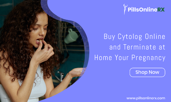 <c:out value='Buy Cytolog Online and Terminate at Home Your Pregnancy'/>